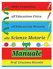Manuale scienze motorie usato  Spedito ovunque in Italia 
