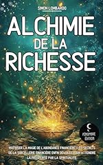 Alchimie richesse maîtriser d'occasion  Livré partout en France