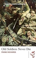 Old soldiers never for sale  Delivered anywhere in UK