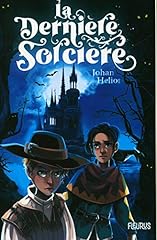 Dernière sorcière d'occasion  Livré partout en France
