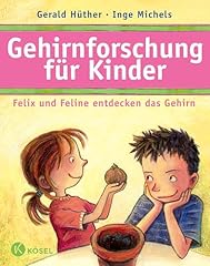 Gehirnforschung kinder felix gebraucht kaufen  Wird an jeden Ort in Deutschland