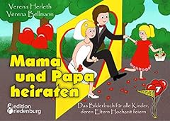 Mama papa heiraten gebraucht kaufen  Wird an jeden Ort in Deutschland