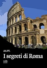 Segreti roma usato  Spedito ovunque in Italia 