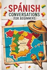 Spanish conversations for usato  Spedito ovunque in Italia 