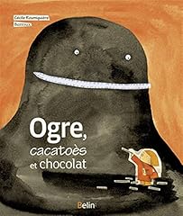 Ogre cacatoès chocolat d'occasion  Livré partout en France