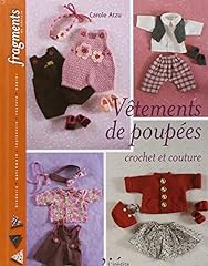 Vêtements poupées crochet d'occasion  Livré partout en France