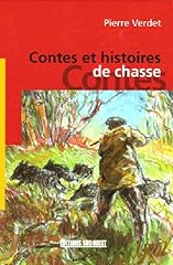 Contes histoires chasse d'occasion  Livré partout en France