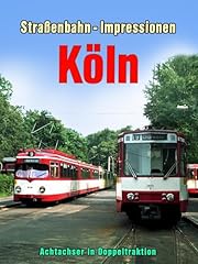 Straßenbahn impressionen köl gebraucht kaufen  Wird an jeden Ort in Deutschland