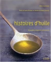 Histoires huile recettes d'occasion  Livré partout en Belgiqu