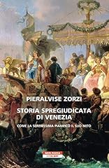 Storia spregiudicata venezia usato  Spedito ovunque in Italia 