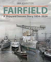 Fairfield shipyard success for sale  Delivered anywhere in UK