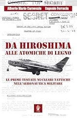 Hiroshima alle atomiche usato  Spedito ovunque in Italia 