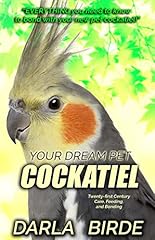 Dream pet cockatiel for sale  Delivered anywhere in USA 