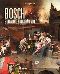 Bosch altro rinascimento usato  Spedito ovunque in Italia 