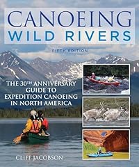Canoeing wild rivers for sale  Delivered anywhere in USA 