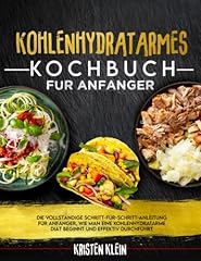 Kohlenhydratarmes kochbuch anf gebraucht kaufen  Wird an jeden Ort in Deutschland