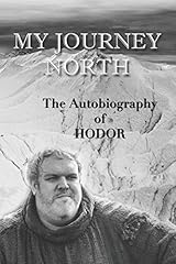Hodor autobiography journey for sale  Delivered anywhere in UK
