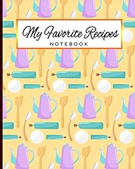 My Favorite Recipes Notebook: [V.8] Blank Recipe Book for sale  Delivered anywhere in UK