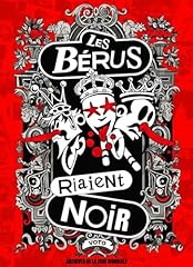 Bérus riaient noir d'occasion  Livré partout en France