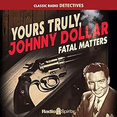 Truly johnny dollar for sale  Delivered anywhere in USA 