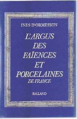 Argus faiences porcelaines d'occasion  Livré partout en France