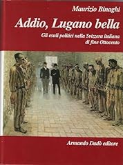 Addio lugano bella usato  Spedito ovunque in Italia 