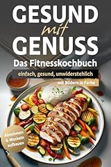 Gesund genuss fitnesskochbuch gebraucht kaufen  Wird an jeden Ort in Deutschland