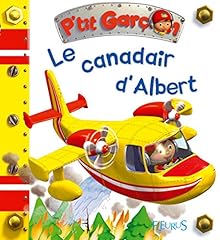 Canadair albert tome d'occasion  Livré partout en France