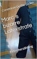 Marc bizarre latexstrafe gebraucht kaufen  Wird an jeden Ort in Deutschland