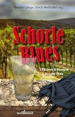 Schorleblues krimis rezepte gebraucht kaufen  Wird an jeden Ort in Deutschland