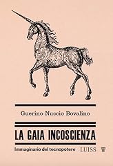 Gaia incoscienza. immaginario usato  Spedito ovunque in Italia 