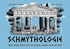 Schmythologie kein griechisch gebraucht kaufen  Wird an jeden Ort in Deutschland
