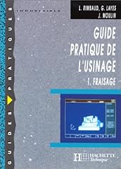 Guide pratique usinage. d'occasion  Livré partout en Belgiqu
