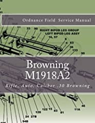 Rifle Auto Caliber .30 Browning M1918A2: Ordnance Manual for sale  Delivered anywhere in USA 