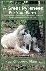 Great pyrenees farm for sale  Delivered anywhere in USA 