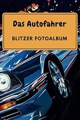 Autofahrer blitzer fotoalbum gebraucht kaufen  Wird an jeden Ort in Deutschland