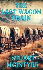 Last wagon train for sale  Delivered anywhere in UK