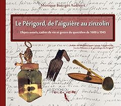 Périgord aiguière zinzolin d'occasion  Livré partout en Belgiqu
