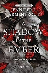 Shadow the ember. usato  Spedito ovunque in Italia 