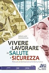 Vivere lavorare salute usato  Spedito ovunque in Italia 