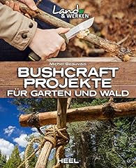 Bushcraft projekte garten gebraucht kaufen  Wird an jeden Ort in Deutschland