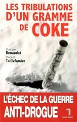 Tribulations gramme coke d'occasion  Livré partout en France