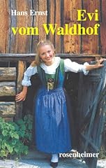 Evi vom waldhof gebraucht kaufen  Wird an jeden Ort in Deutschland