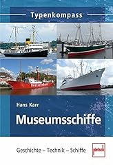Museumsschiffe geschichte tech gebraucht kaufen  Wird an jeden Ort in Deutschland
