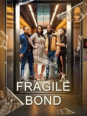Fragile bond for sale  Delivered anywhere in USA 