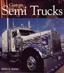 Custom semi trucks for sale  Delivered anywhere in USA 