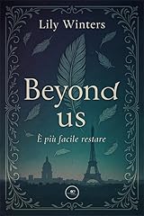 Beyond us. più usato  Spedito ovunque in Italia 