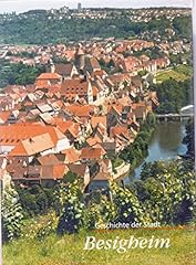 Geschichte stadt besigheim gebraucht kaufen  Wird an jeden Ort in Deutschland