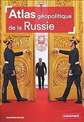 Atlas géopolitique russie d'occasion  Livré partout en France