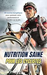 Nutrition saine cyclistes d'occasion  Livré partout en France